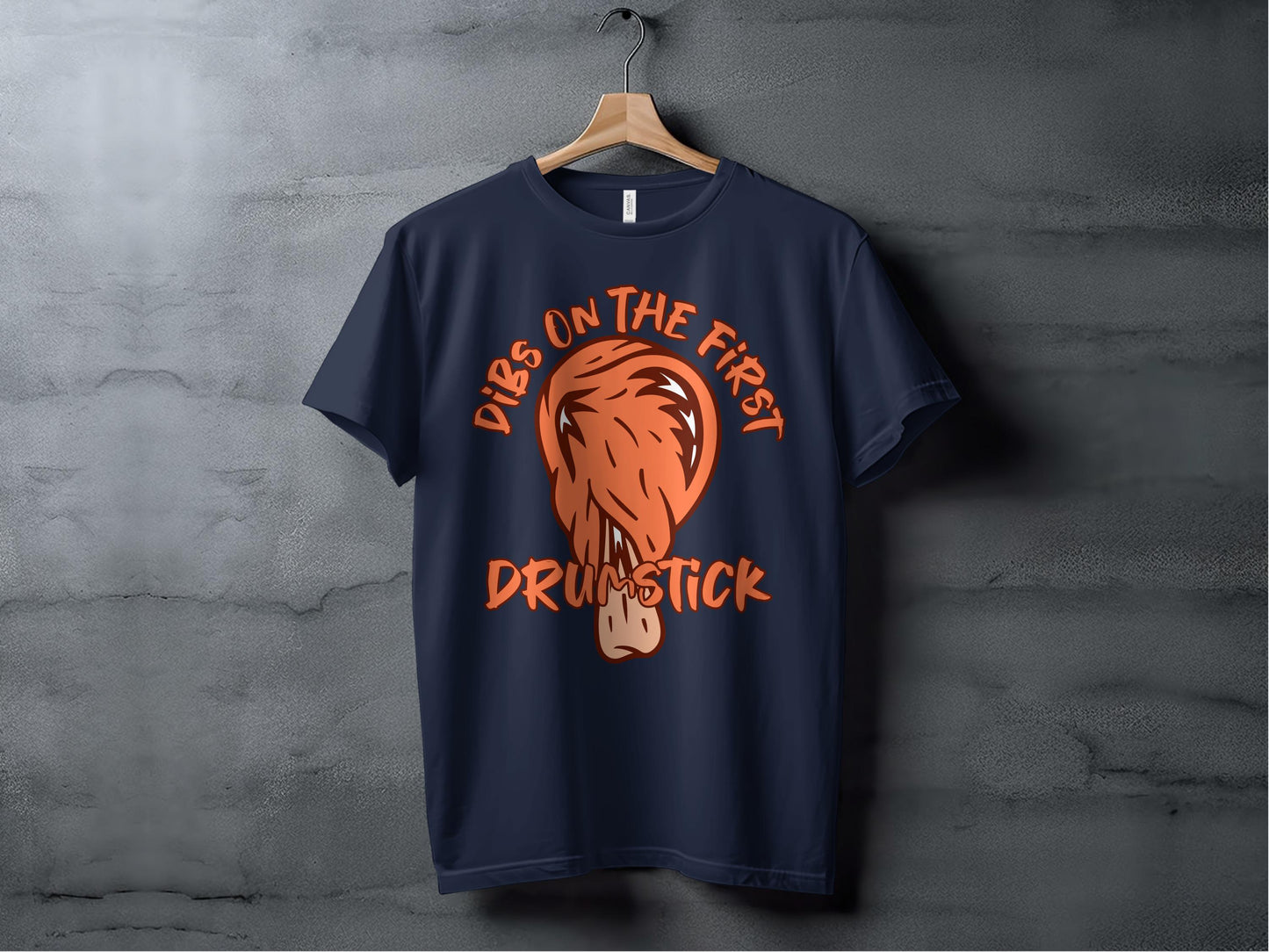 Dibs On The First Drumstick Funny Thanksgiving T-shirt product type