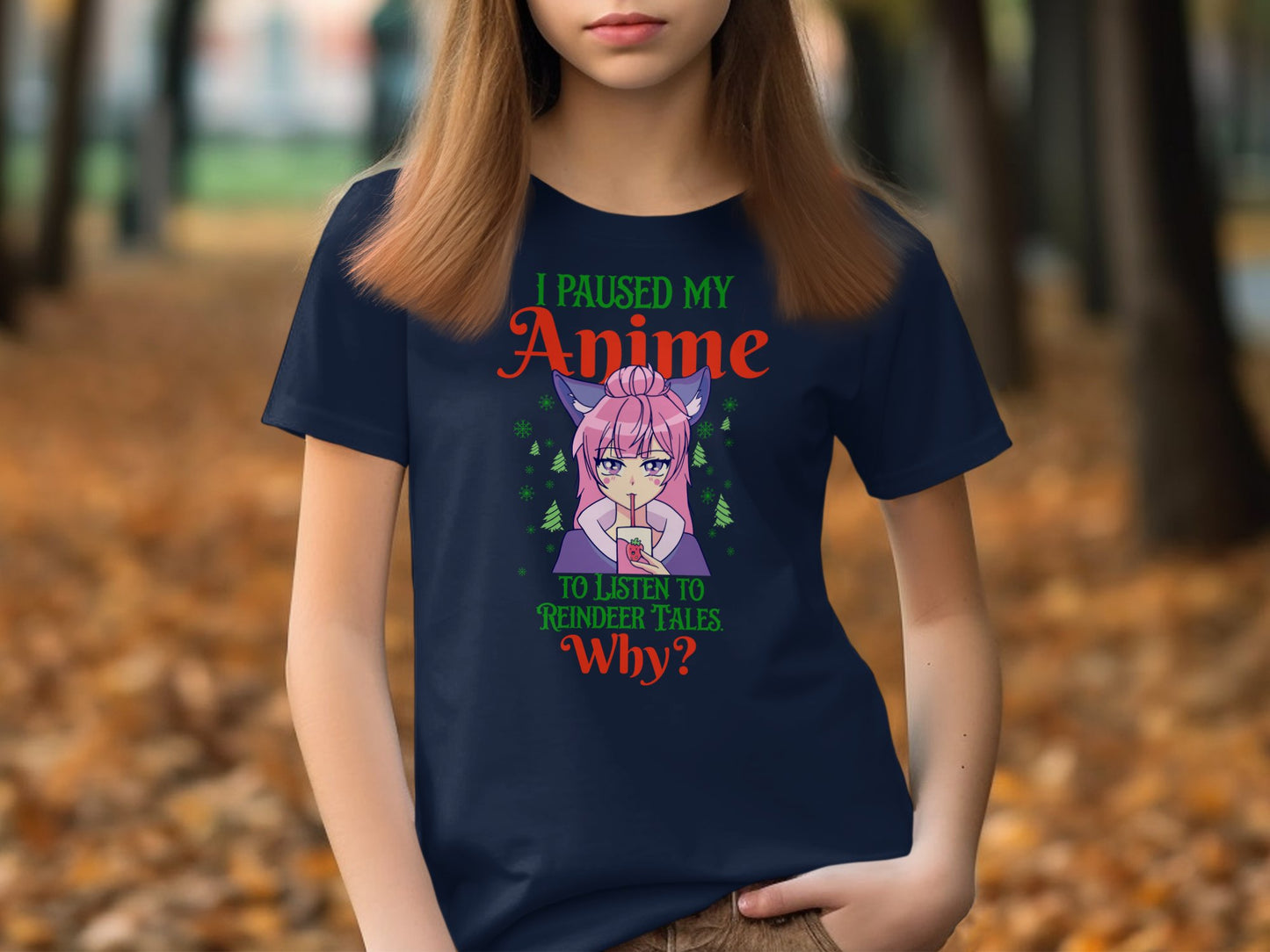 I Paused My Anime To Listen To Reindeer Tales T-shirt product