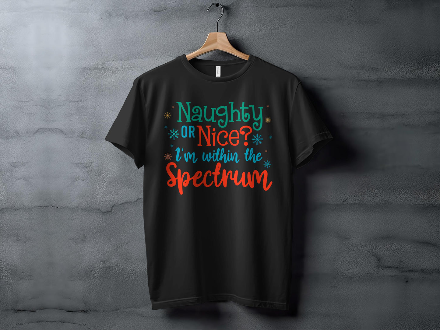 Naughty or Nice I'm Within the Spectrum T-shirt product