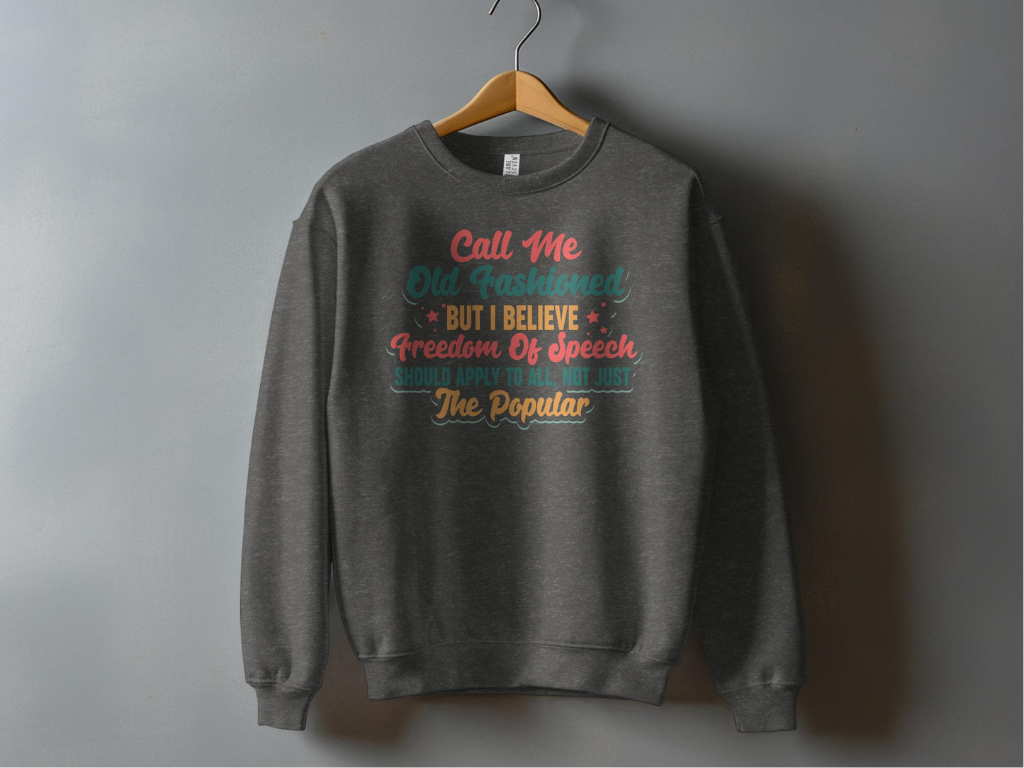 Call Me Old Fashioned Freedom Of Speech Popular product