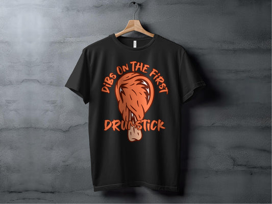 Dibs On The First Drumstick Graphic T-Shirt product type