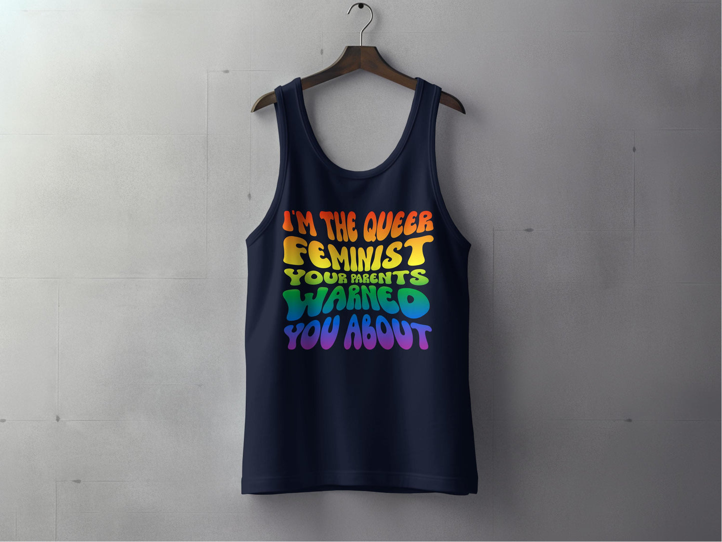 I'm The Queer Feminist Your Parents Warned Tank Top product type