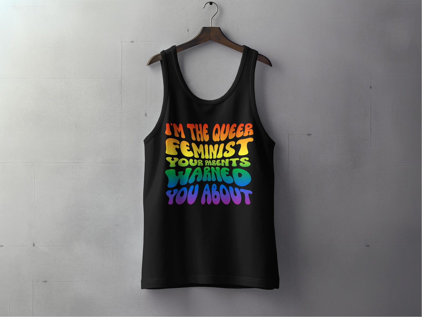 I'm the Queer Feminist Your Parents Warned You About product type