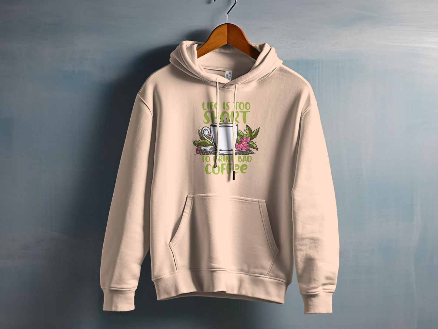 Life is Too Short for Bad Coffee Hoodie product