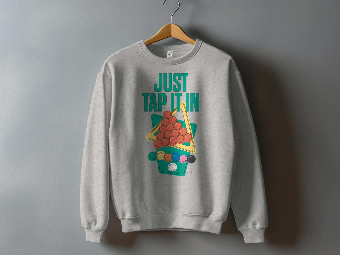 Just Tap It In Pool Balls Graphic Sweatshirt product