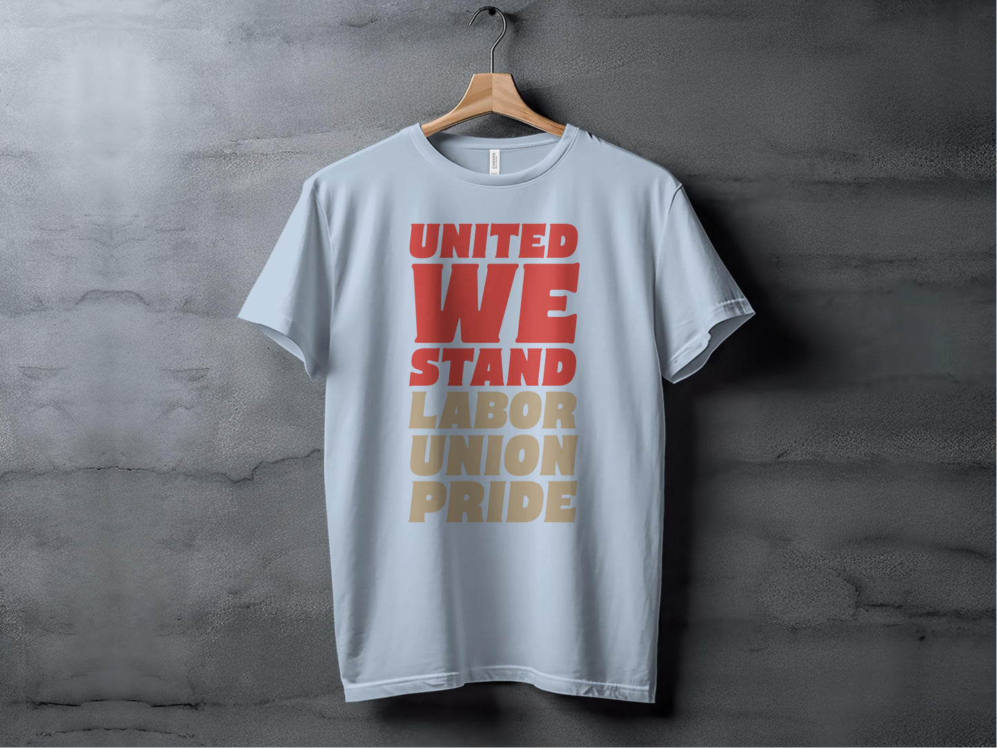 United We Stand Labor Union Pride Shirt product