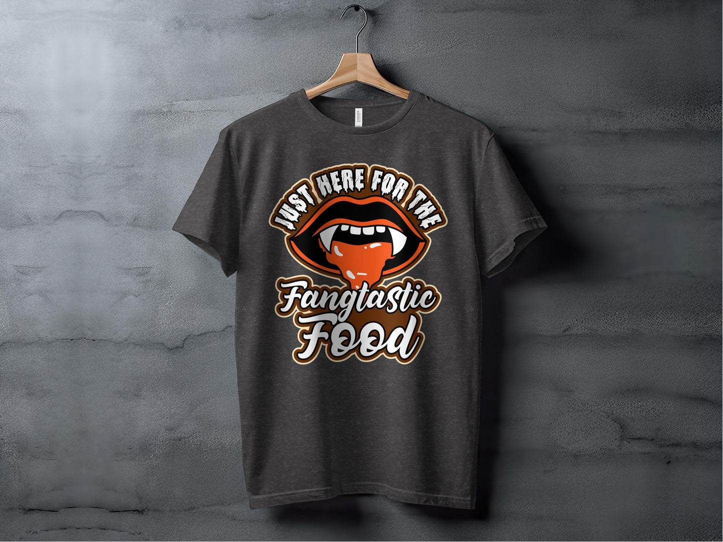 Just Here For The Fangtastic Food T-Shirt product type