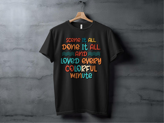 Scene It All Done It All Loved Colorful Minute product type