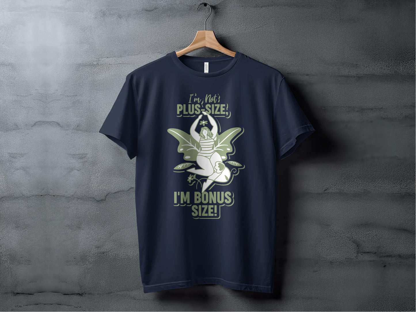 I Am Not Plus-Size I Am Bonus Size T-shirt product