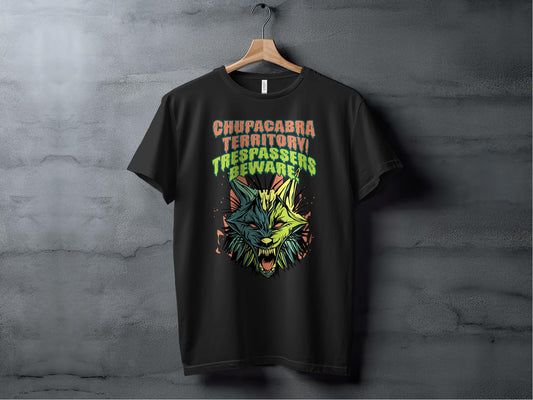 Chupacabra Territory Trespassers Beware T-Shirt product