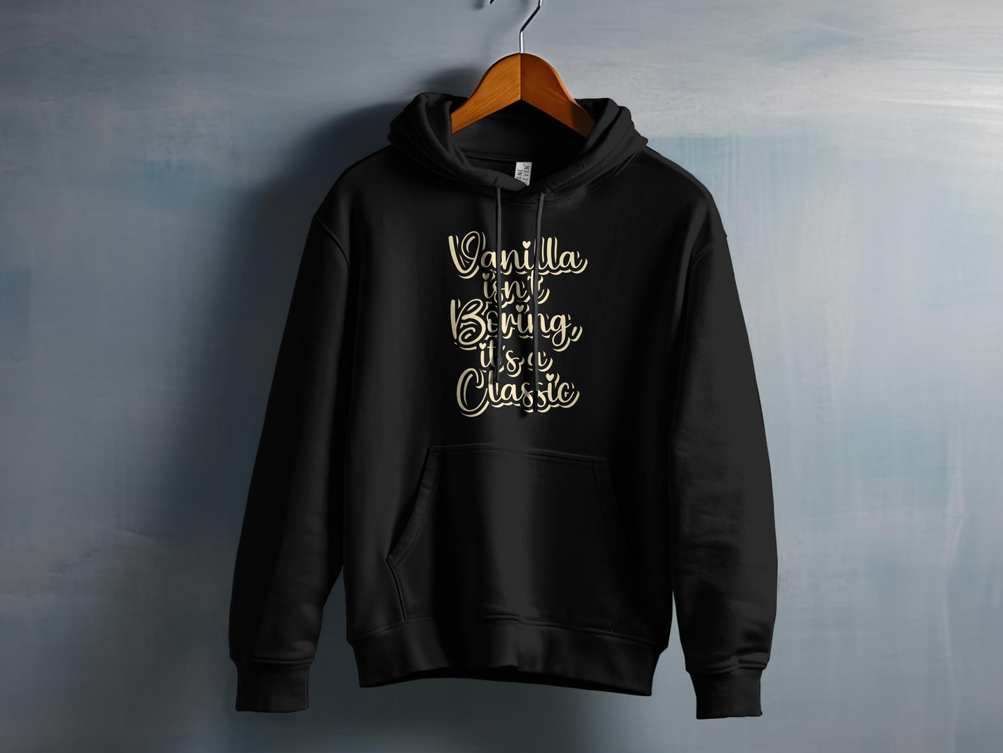 Vanilla My Being Is So Classic Hoodie product