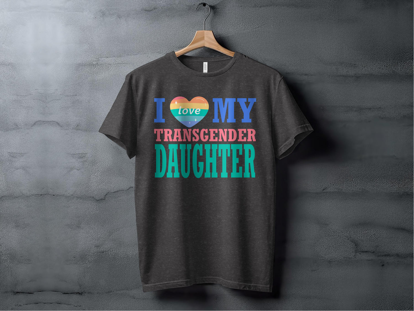I Love My Transgender Daughter Graphic Tee product