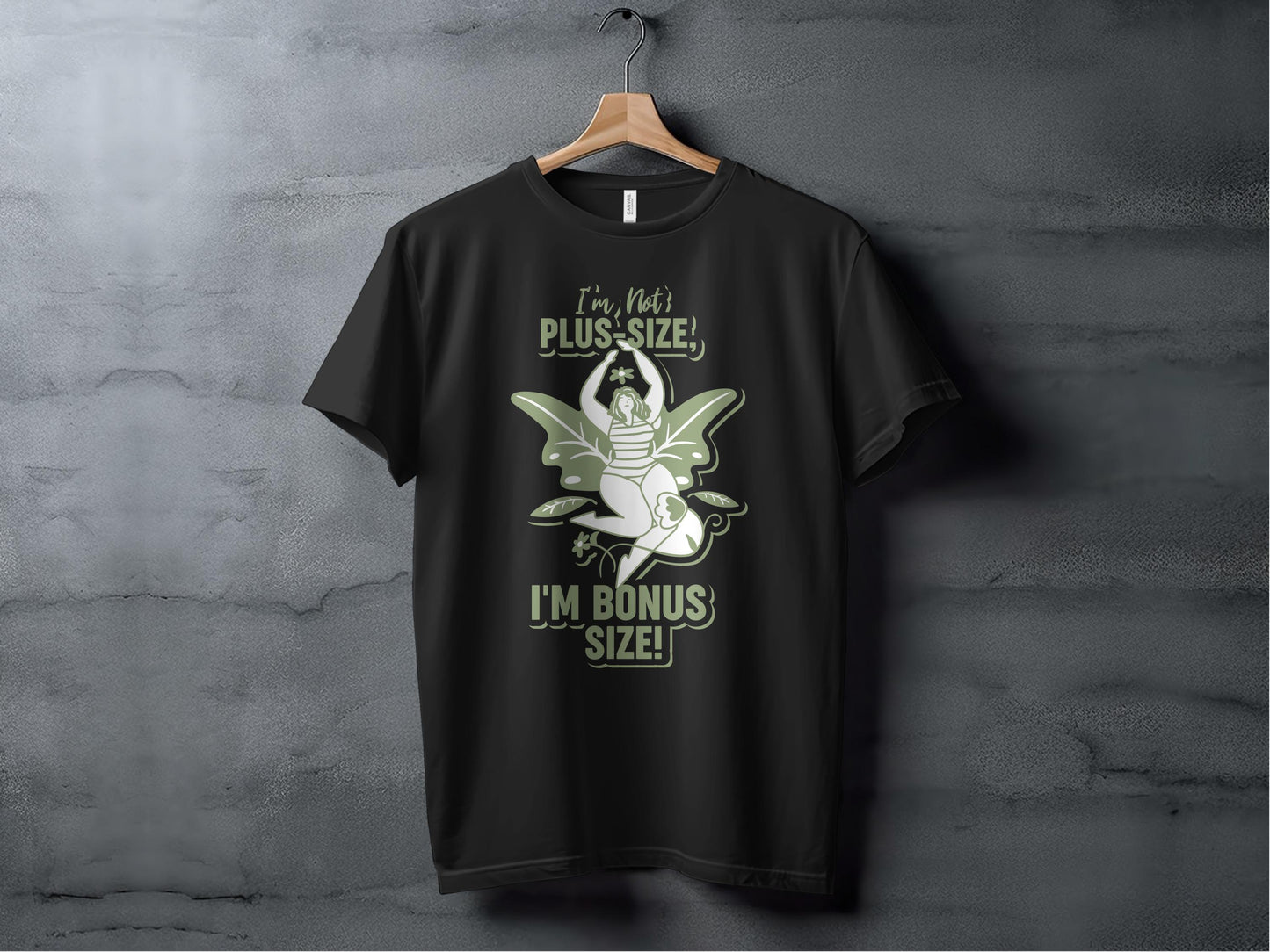 I'm Not Plus-Size I'm Bonus Size T-shirt product