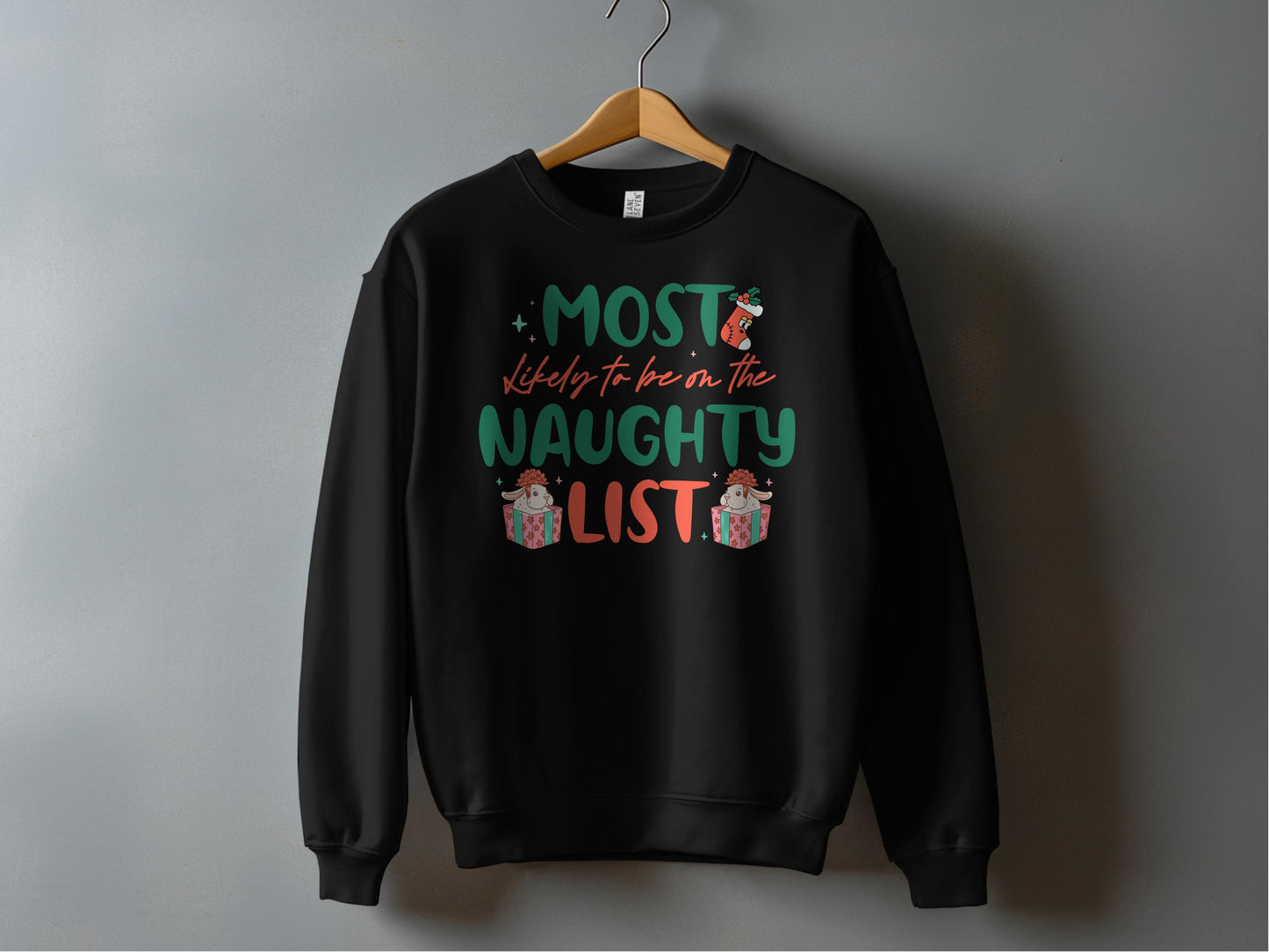 Most Likely to be on the Naughty List Sweatshirt product