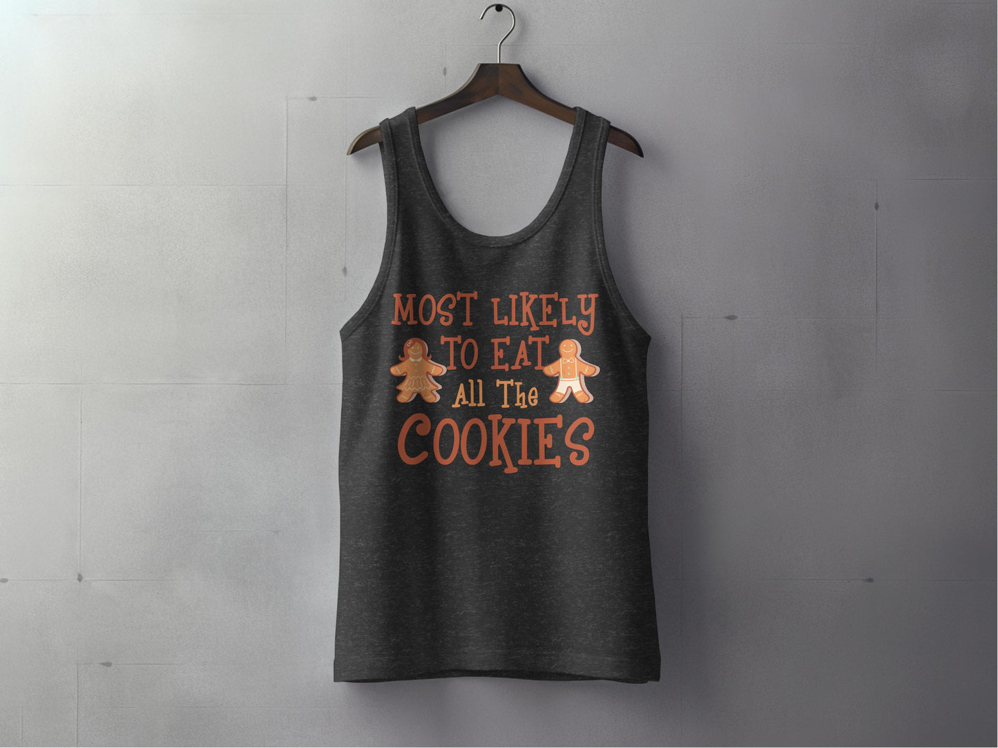 Most Likely to Eat All The Cookies Tank Top product
