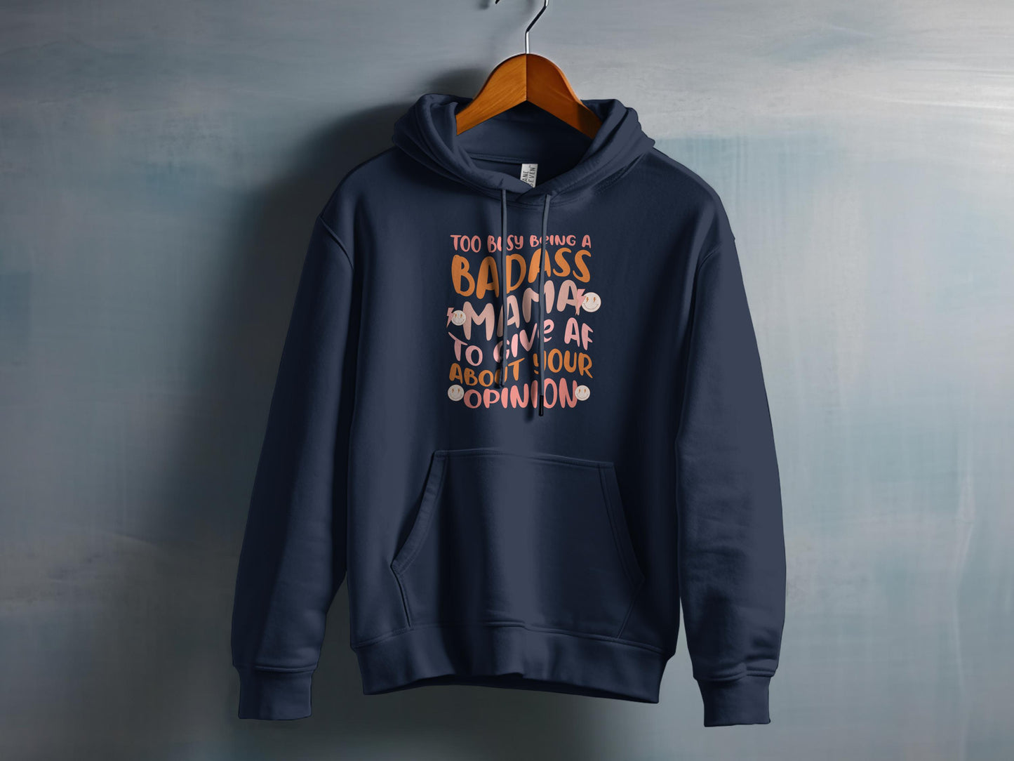Too Busy Being A Badass Mama Hoodie Product Type