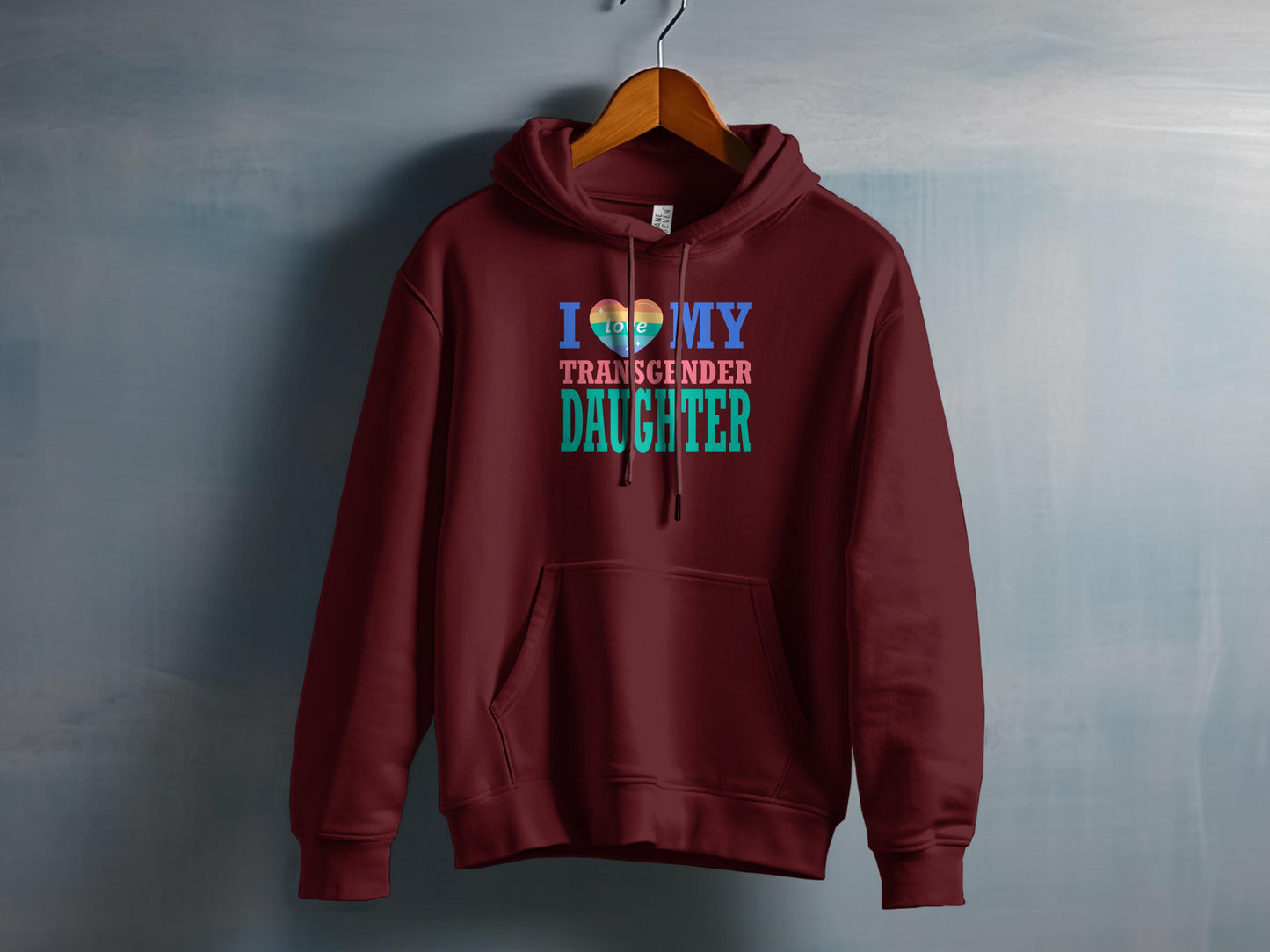 I Love My Transgender Daughter Unisex Hooded Sweatshirt product type