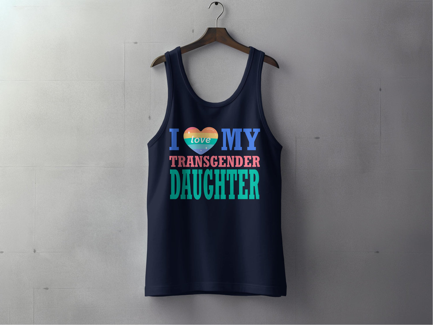 I Love My Transgender Daughter Tank Top product