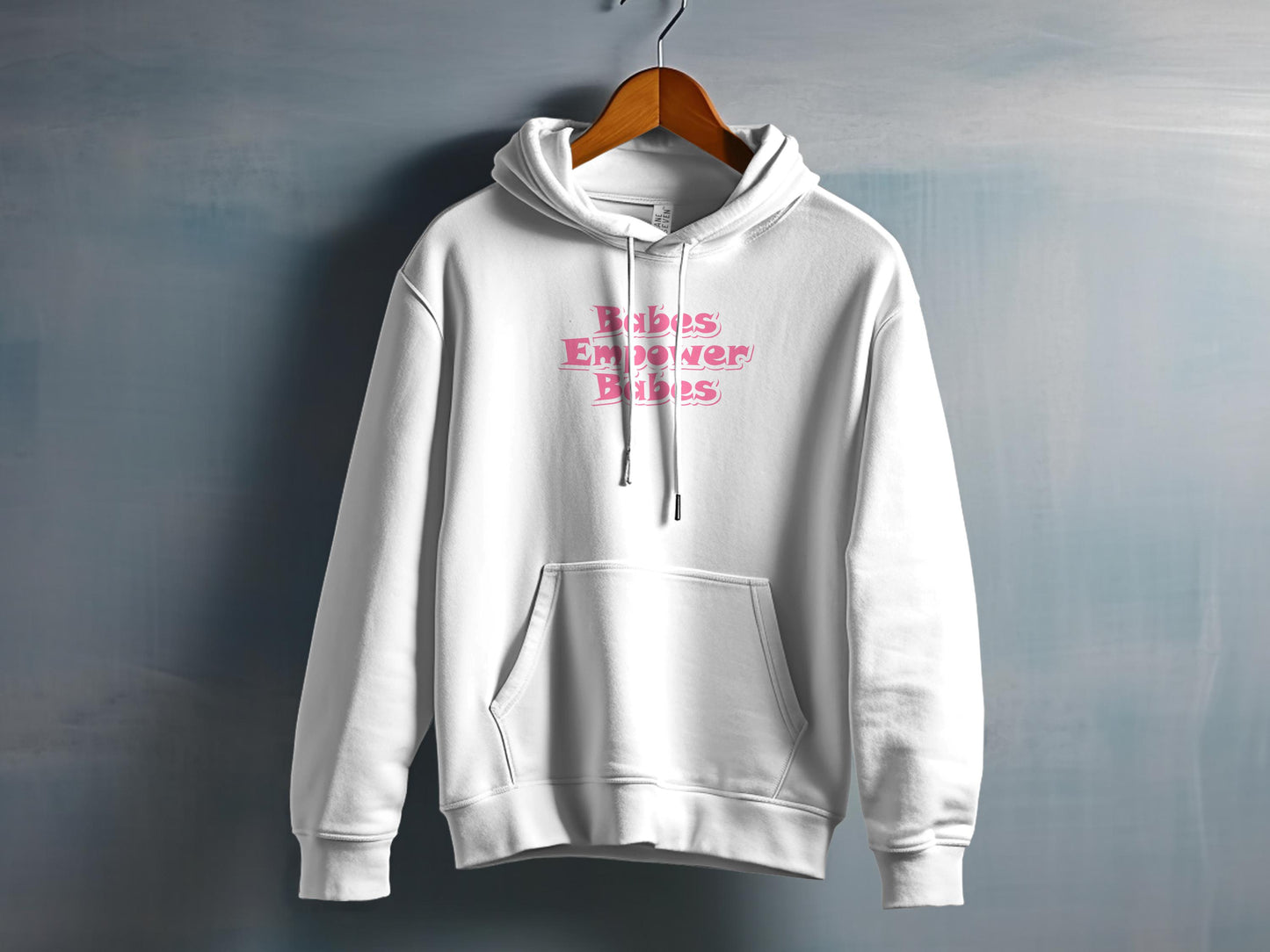 Babes Empower Babes White Hooded Sweatshirt product