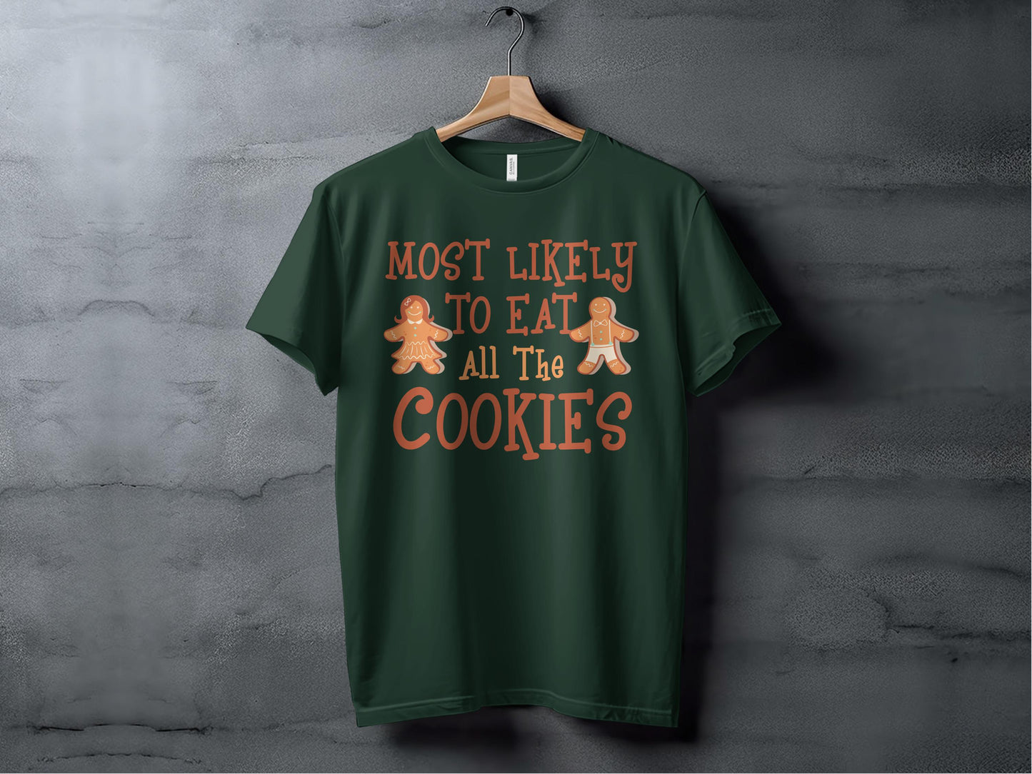Most Likely to Eat All the Cookies T-shirt product