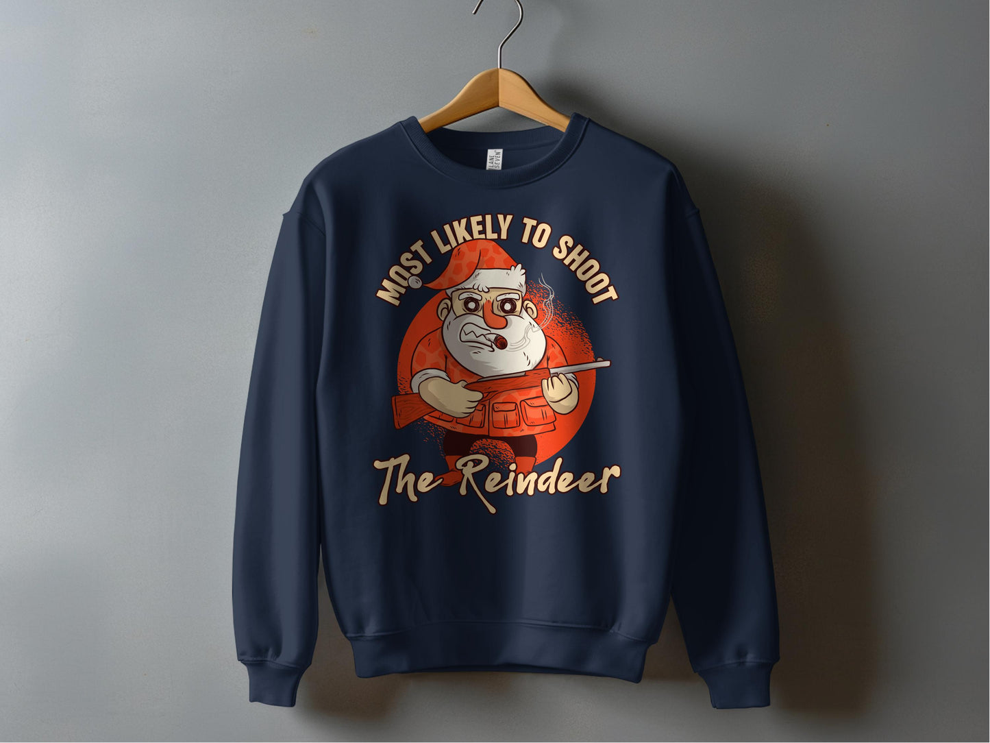 Most Likely To Shoot The Reindeer Sweatshirt product type