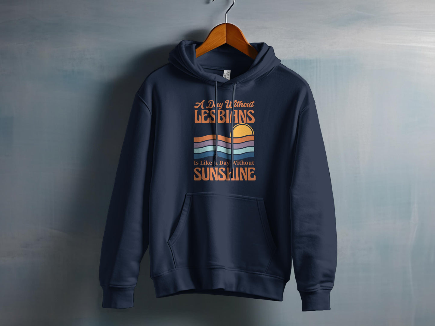 A Day Without Lesbians Hoodie Unique Fashion product