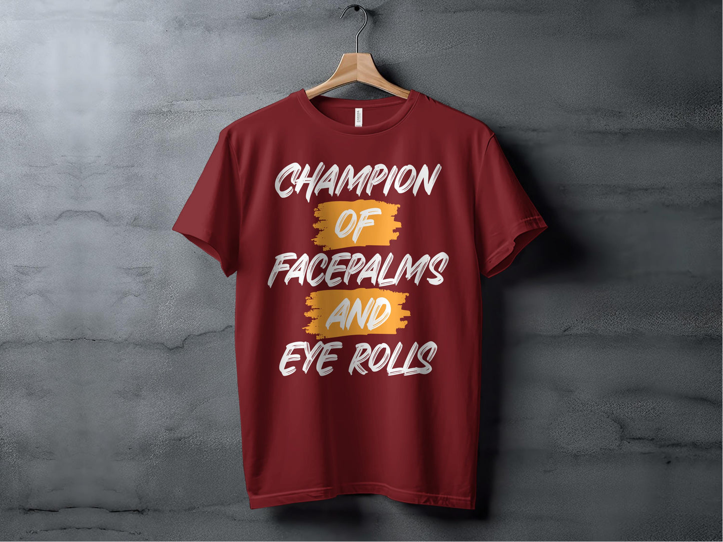 Champion of Facepalms and Eye Rolls T-shirt product
