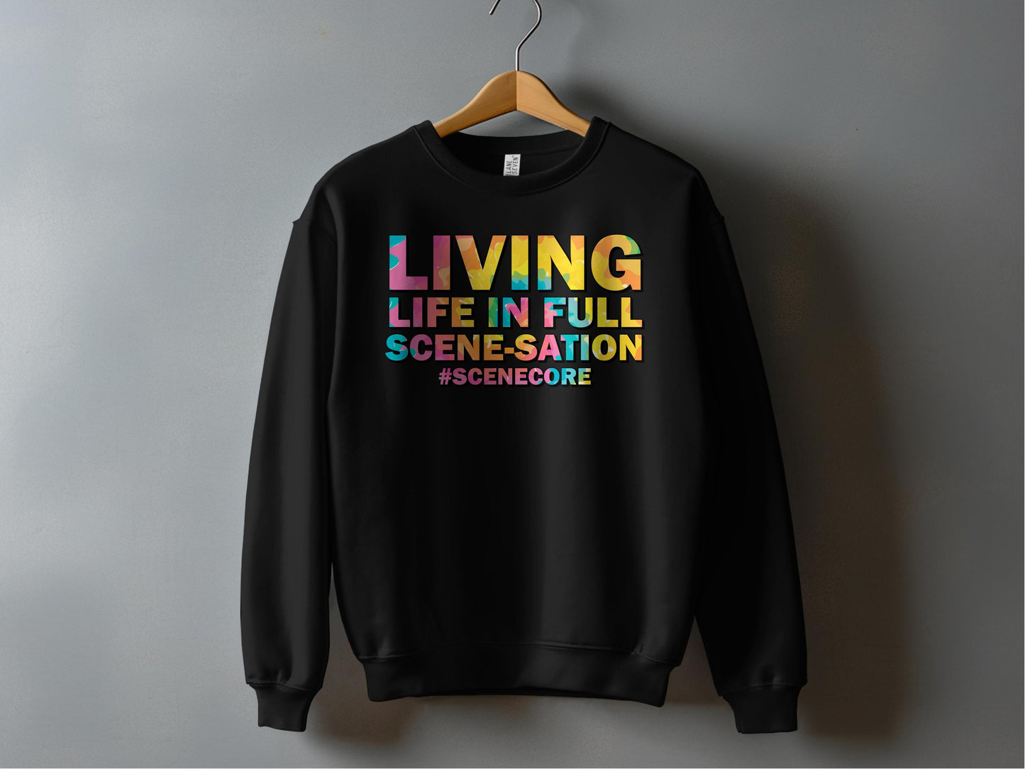 Living Life In Full Scene-sation #Scenecore product type