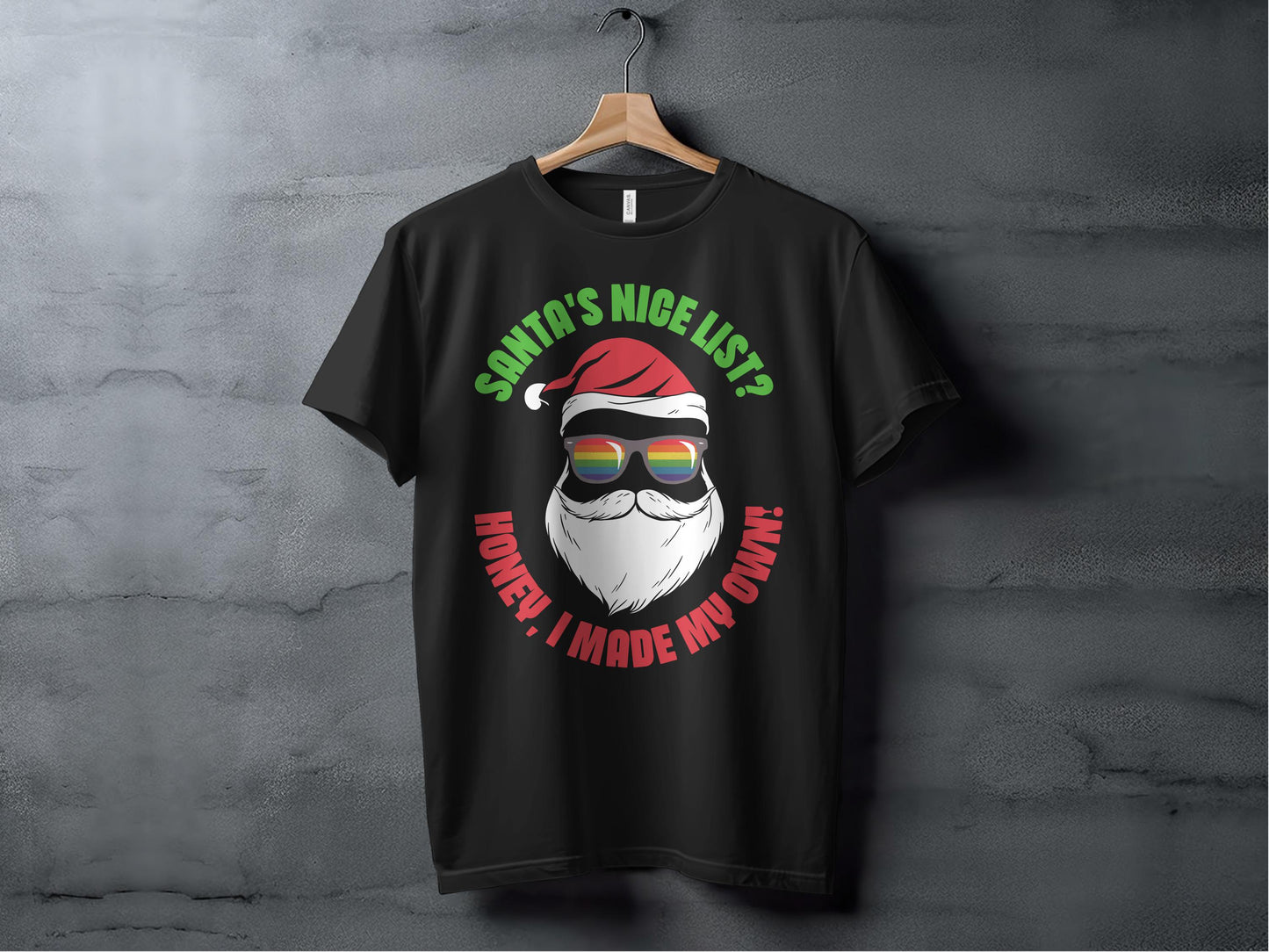 Santa's Nice List Honey I Made My Own Product Type