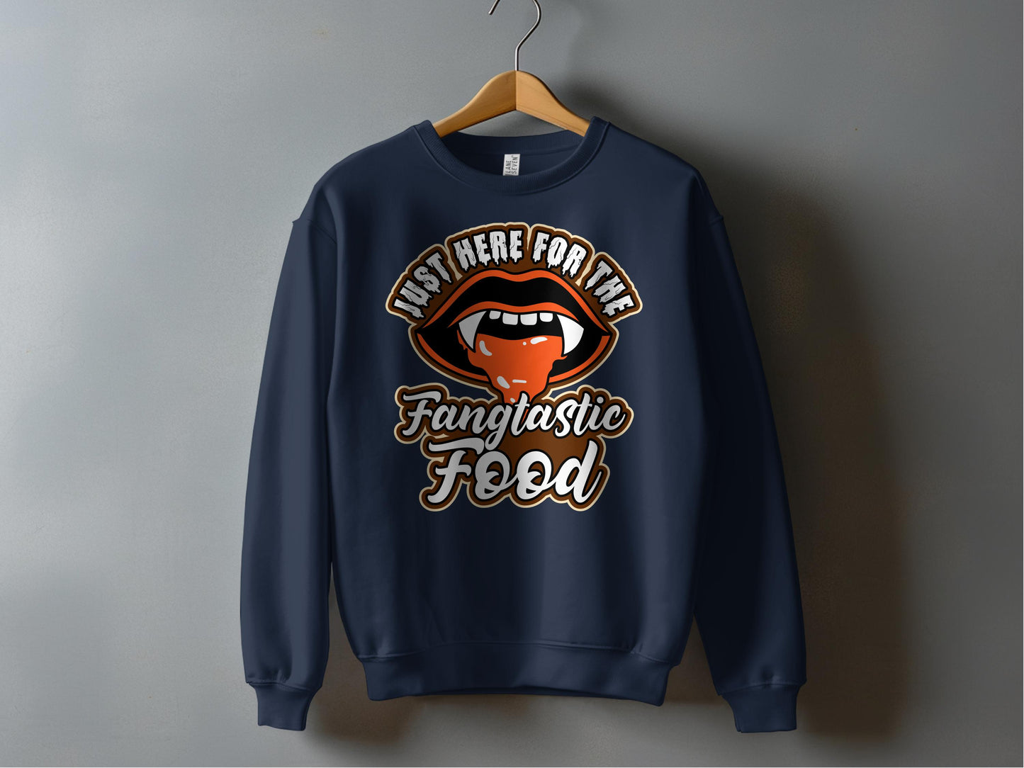 Just Here For The Fangtastic Food Sweatshirt product