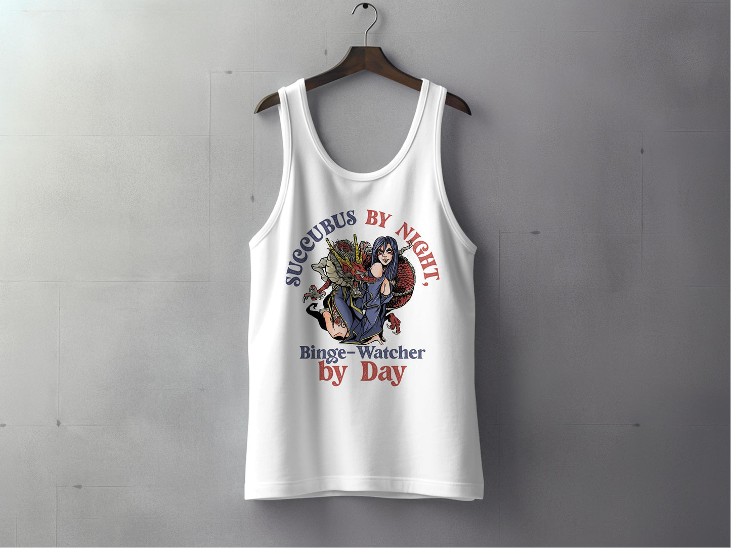 Succubus By Night Binge-Watcher By Day Tank Top product type