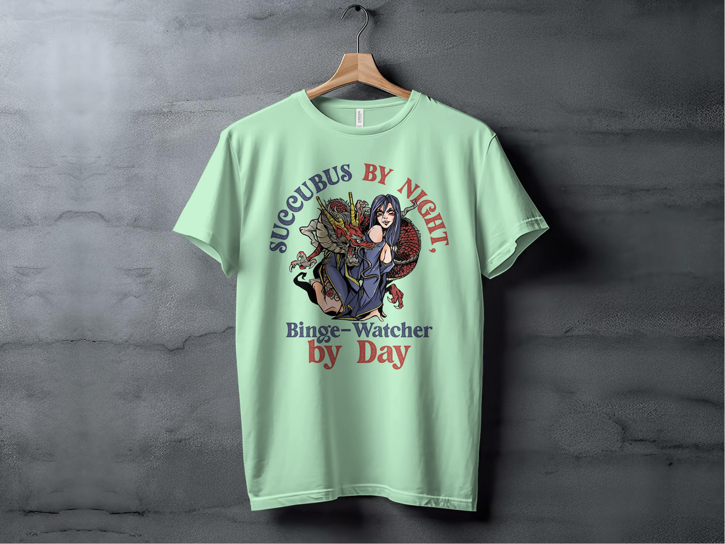 Succubus By Night Binge-Watcher By Day T-shirt product