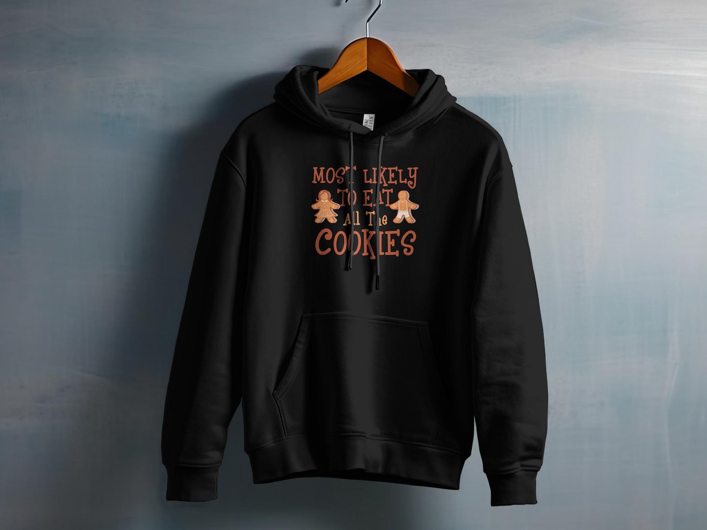 Most Likely To Eat All The Cookies Hoodie product