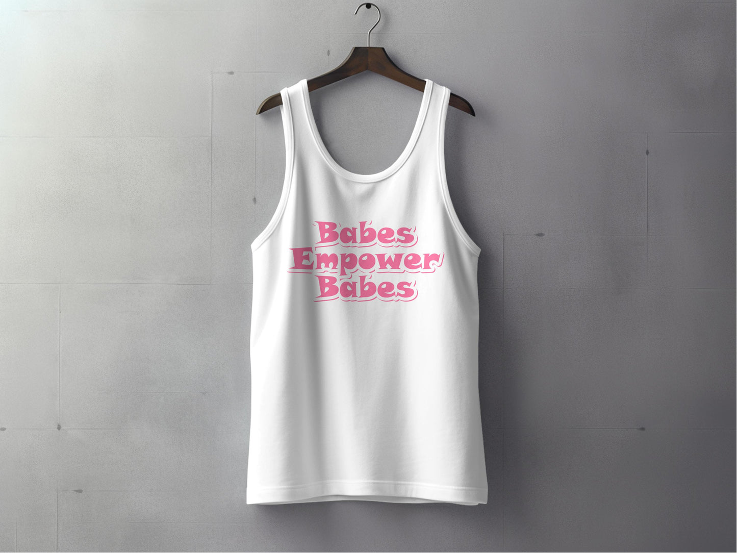 Babes Empower Babes Tank Top Motivational Product