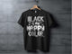 Black Is My Happy Color Graphic T-Shirt product