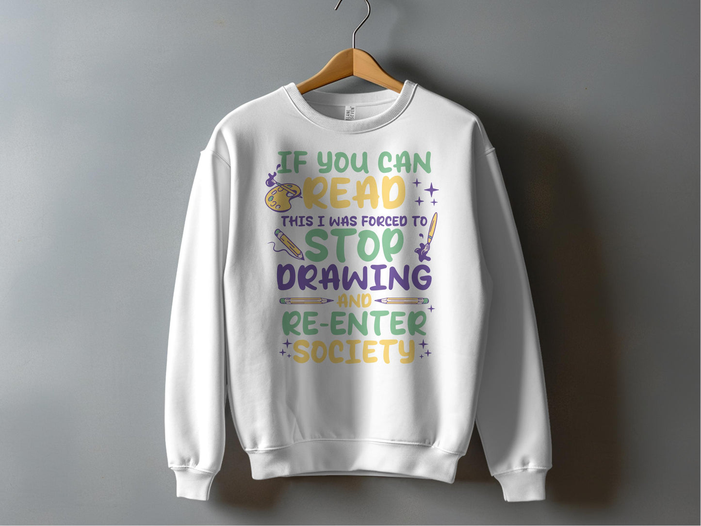 If You Can Read This I Was Forced Sweatshirt product type