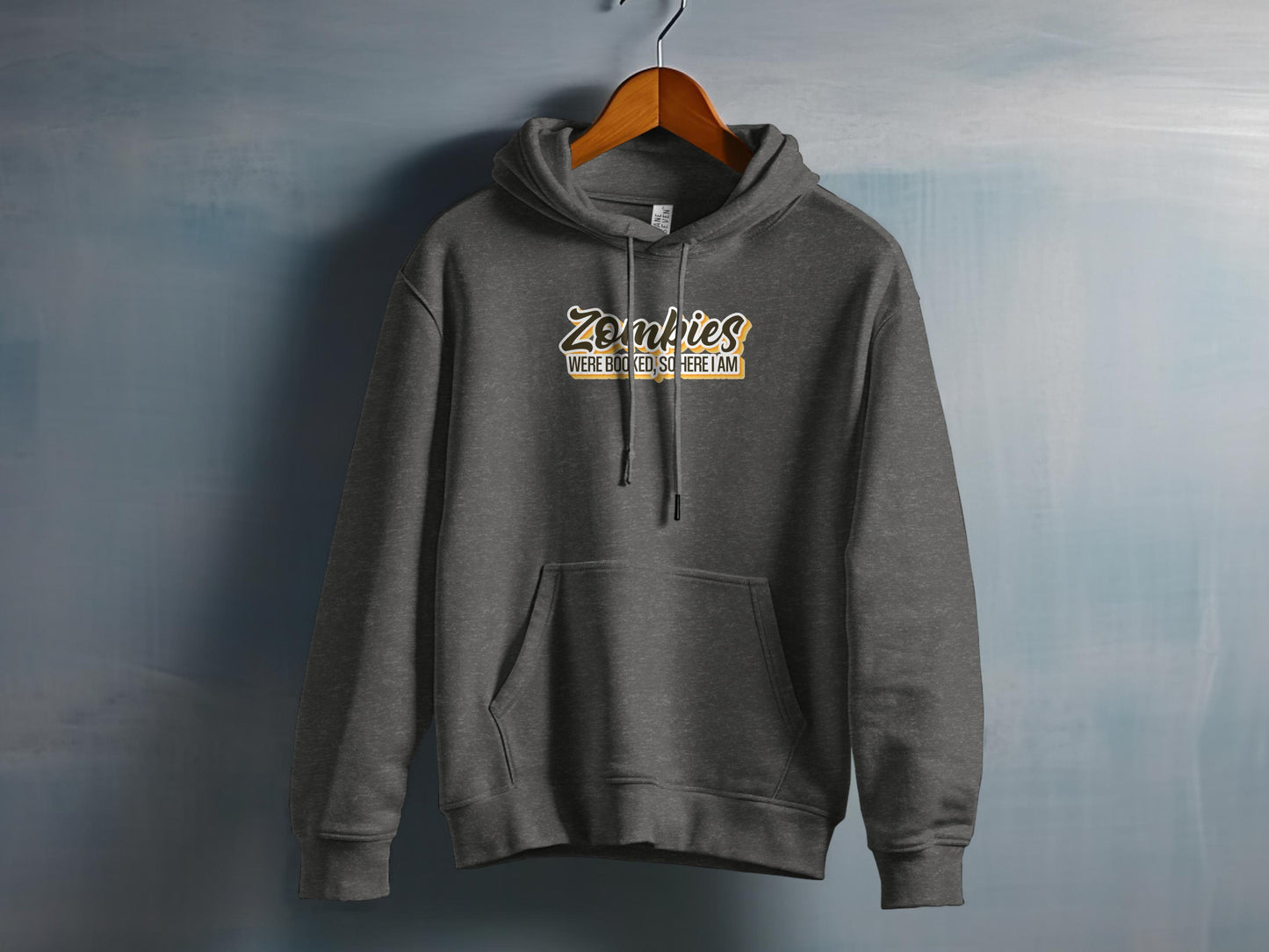 Zombies Where Quiet Ones After I Am Hoodie product